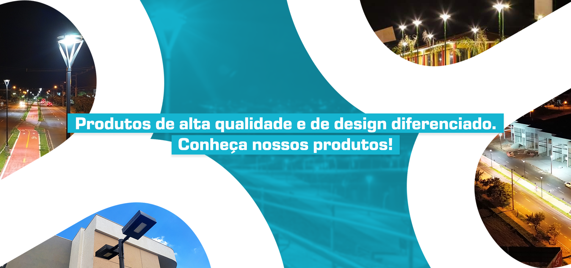 Produtos de alta qualidade e de design diferenciado